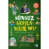 Sonsuz Sayılabilir mi?