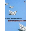 Sorulmadan