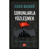 Sorunlarla Yüzleşmek