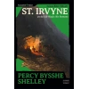 St. Irvyne ya da Gül-Haçlı - Bir Romans / Percy Bysshe Shelley + Sanat Kitabı