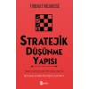 Stratejik Düşünme Yapısı