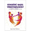 Stresimi Nasıl Yönetebilirim ?