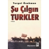 Şu Çılgın Türkler