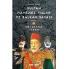 Sultan Hamidsiz Yıllar ve Balkan Savaşı (1909-1913)