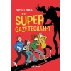 Süper Gazeteciler 1