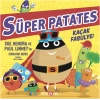 Süper Patates Kaçak Fasulye