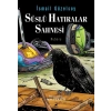 Süslü Hatıralar Sahnesi