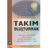 Takım Oluşturmak