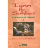 Tanrı ile Sohbet