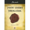 Tarihi Yeniden Yorumlamak