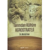 Tarımdan Kültüre Agrostrateji