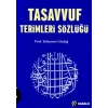 TASAVVUF TERİMLERİ SÖZLÜĞÜ