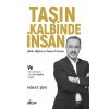 Taşın Kalbinde İnsan
