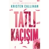 Tatlı Kaçışım