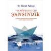 Tecrübesizliğin Şansındır