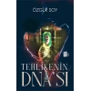 Tehlikenin Dna’sı