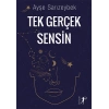Tek Gerçek Sensin
