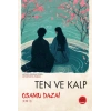 Ten ve Kalp