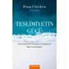 Teslimiyetin Gücü