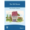 The Old House