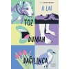 Toz Duman Dağılınca