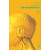 Transhümanizm - İnsansız Dünya
