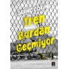 Tren Burdan Geçmiyor / Sevinç Çokum + Sanat Kitabı
