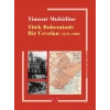 Türk Boheminde Bir Cevelan (1870 - 1980)