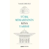 Türk Mimarisinin Kısa Tarihi