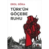 Türkün Göçebe Ruhu