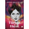 Türkan ve Hayat (Ciltli)