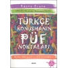 Türkçe Konuşmanın Püf Noktaları