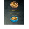 Türkiyenin Çorbaları ve Pilavları