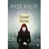 Tutsak Güneş