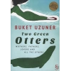 Two Green Otters