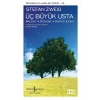 Üç Büyük Usta - Balzac, Dickens, Dostoyevski