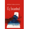 Üç İstanbul (Ciltli) / Mithat Cemal Kuntay + Sanat Kitabı