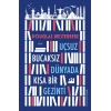 Uçsuz Bucaksız Dünyada Kısa Bir Gezinti