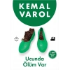 Ucunda Ölüm Var