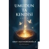 Umudun Ta Kendisi