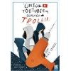 Ünsüz Youtuberın Günlüğü - Troller