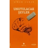 Unutulacak Şeyler