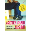 Üremek Aşkın Kusuru