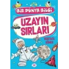 Uzayın Sırları - Bir Dünya Bilgi