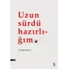 Uzun Sürdü Hazırlığım