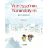 Vanessanın Yanındayım