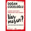 Var Mısın?