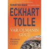 Var Olmanın Gücü