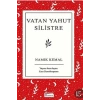 Vatan Yahut Silistre (Ciltli)