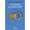 Ve Her Şey Aya Büründü